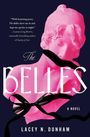 Lacey N Dunham: The Belles, Buch
