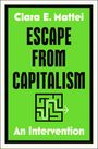 Clara Mattei: Escape from Capitalism, Buch