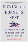 Daniel E Zoughbie: Kicking the Hornet's Nest, Buch