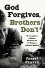 Jasper Craven: God Forgives, Brothers Don't, Buch