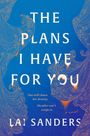 Lai Sanders: The Plans I Have for You, Buch
