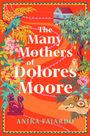 Anika Fajardo: The Many Mothers of Dolores Moore, Buch