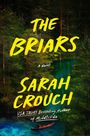 "The Briars", "A Novel", "Sarah Crouch", "USA TODAY Bestselling Author". Waldlandschaft mit Kanu auf blauem Wasser.
