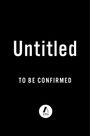 To Be Confirmed Atria: Untitled Er, Buch