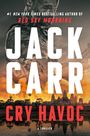 Jack Carr: Cry Havoc, Buch