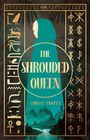 Buchtitel: "The Shrouded Queen". Autor: Ashley Tropea. Illustration: Figur in Kapuze, mystische Symbole, Landschaft im Hintergrund.