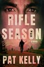 Pat Kelly: Rifle Season, Buch