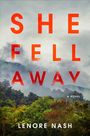 Lenore Nash: She Fell Away, Buch
