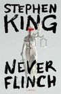 Stephen King: Never Flinch, Buch