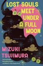 Mizuki Tsujimura: Lost Souls Meet Under a Full Moon, Buch