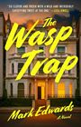 Mark Edwards: The Wasp Trap, Buch