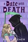 Kelly Creagh: A Date with Death, Buch