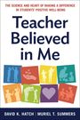 David K Hatch: Teacher Believed in Me, Buch