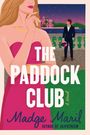 Madge Maril: The Paddock Club, Buch