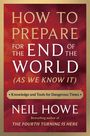„How to Prepare for the End of the World“. Roter Hintergrund mit goldenen und weißen Buchstaben. Autor: Neil Howe.