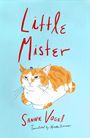Sanne Vogel: Little Mister, Buch