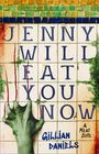 Text: "Jenny Will Eat You Now" von Gillian Daniels. Eine grüne Hand kratzt an einer gekachelten Wand.