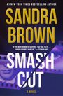 Sandra Brown: Smash Cut, Buch