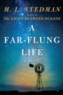 M L Stedman: A Far-Flung Life, Buch