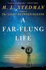 M L Stedman: A Far-Flung Life, Buch
