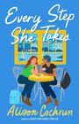 Alison Cochrun: Every Step She Takes, Buch