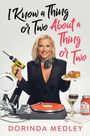 Dorinda Medley: I Know a Thing or Two about a Thing or Two, Buch