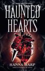 „Haunted Hearts“, „He’s yours now, little ghost“, „Hanna Harp“. Illustration: Kettenglied um ein brennendes Herz.