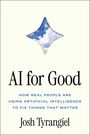 "AI for Good" von Josh Tyrangiel. Untertitel: Einsatz von KI durch echte Menschen. Wolke in Rautenform.