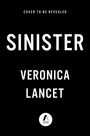 Veronica Lancet: Sinister, Buch