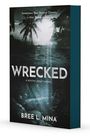 Text: "Sometimes Your Second Chance is Also Your Goodbye." "WRECKED" "A Westin Legacy Novel" "Bree L. Mina." 

Szene: Unterwasser mit Fischen und Sonnenlicht, Palme im Hintergrund.