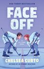 Text: "USA Today Bestseller, Face Off, A D.C. Stars Novel, Chelsea Curto, Author of In Stormy Weather."  
Illustration: Zwei Eishockeyspieler*innen im Gesichtsumfeld auf dem Eis.