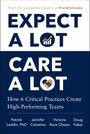 EXPECT A LOT, CARE A LOT. Wie 6 entscheidende Praktiken leistungsstarke Teams schaffen. Oben ein Kreis mit Graph.