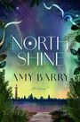 Amy Barry: Northshine, Buch