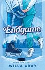 „Endgame“, „North Star Series“, „Willa Gray“. Illustration von Beinen in Hockey- und Alltagsschuhen vor Stadt.
