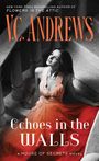 "NEW YORK TIMES BESTSELLING AUTHOR OF FLOWERS IN THE ATTIC. V.C. ANDREWS. Echoes in the Walls. A House of Secrets novel." Eine Frau in einem fließenden, orangen Kleid sitzt auf einer Treppe und schaut nach oben.