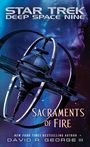 "Star Trek: Deep Space Nine. Sacraments of Fire" von David R. George III. Eine Raumstation im Weltraum vor blauem Hintergrund.