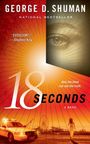 "GEORGE D. SHUMAN", "18 SECONDS", "A NOVEL". Titelbild mit Auge, Sonnenstrahlen, Polizeiauto, Riesenrad, Frau.