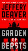 Buchcover: "NEW YORK TIMES BESTSELLER", "JEFFERY DEAVER", "A NOVEL OF BERLIN 1936", "GARDEN OF BEASTS". Silhouette: Brandenburger Tor.
