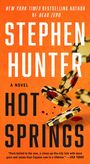 "Stephen Hunter, A Novel: Hot Springs", auf orangenem Hintergrund mit fallenden Pokerchips und Blutflecken.