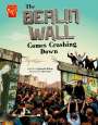 Agnieszka Biskup: The Berlin Wall Comes Crashing Down, Buch