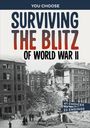 Allison Lassieur: Surviving the Blitz of World War II, Buch