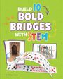 Chelsey Luciow: Build 10 Bold Bridges with Stem, Buch