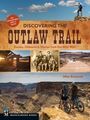 Mike Bezemek: Discovering the Outlaw Trail, Buch