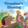Michelle Medlock Adams: Grandma's Blessing, Buch