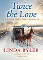 Linda Byler: Twice the Love, Buch