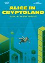 Daniel Villa Monteiro: Alice in Cryptoland, Buch