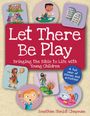 Jonathan Shmidt Chapman: Let There Be Play: Bringing the Bible to Life with Young Children, Buch