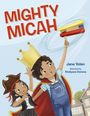 Jane Yolen: Mighty Micah, Buch