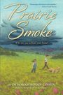 „Prairie Smoke. Who are you without your home?“ Darstellung einer grünen Wiese mit einem Mädchen, Jungen und Hund.