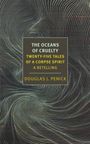Douglas Penick: Oceans of Cruelty, Buch